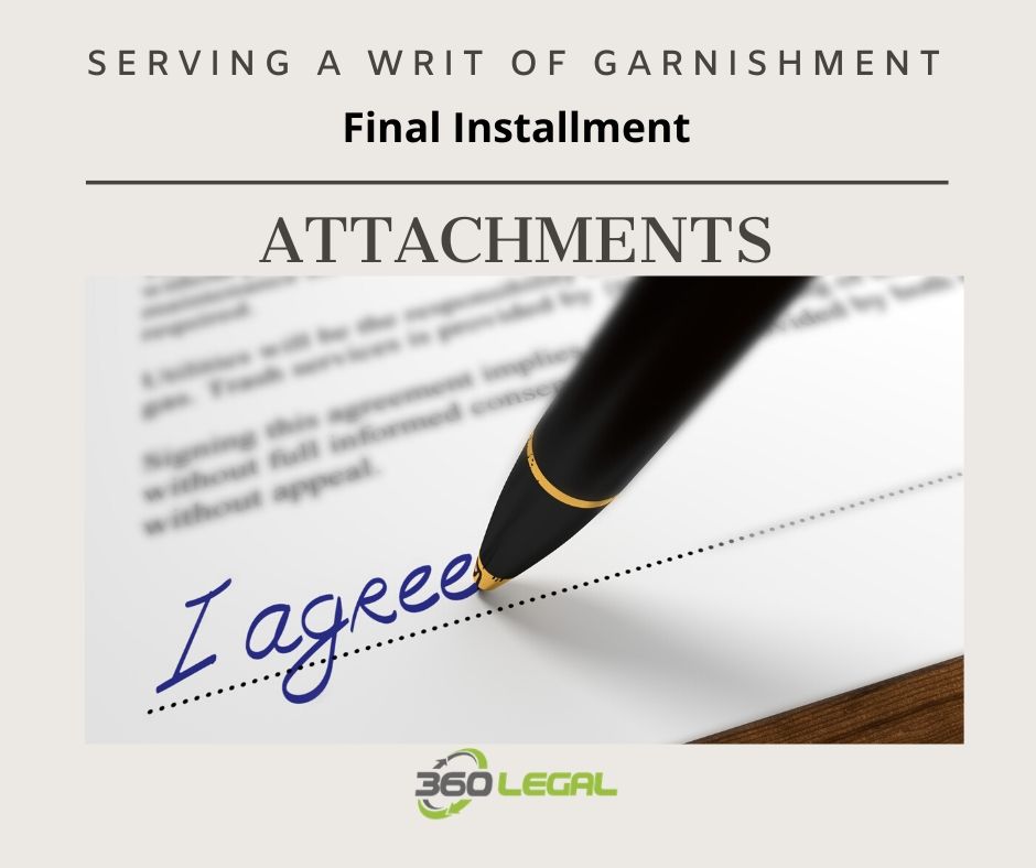 Serving a Writ Of Garnishment – Final Installment