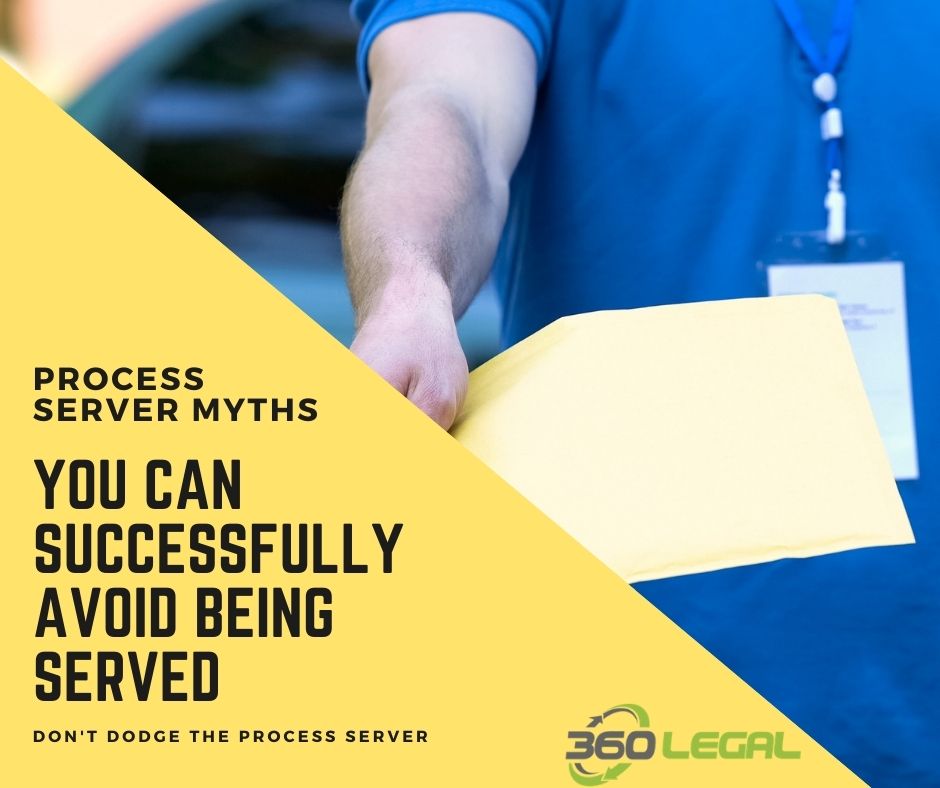 Myth #5 – You Can Successfully Avoid Being Served