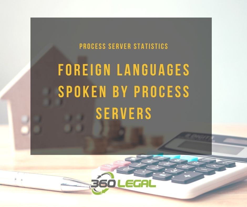 Foreign Languages Spoken By Process Servers