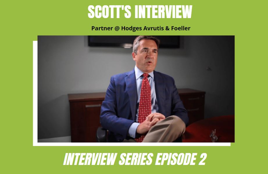 Scott Foeller’s Interview Series EPISODE 2