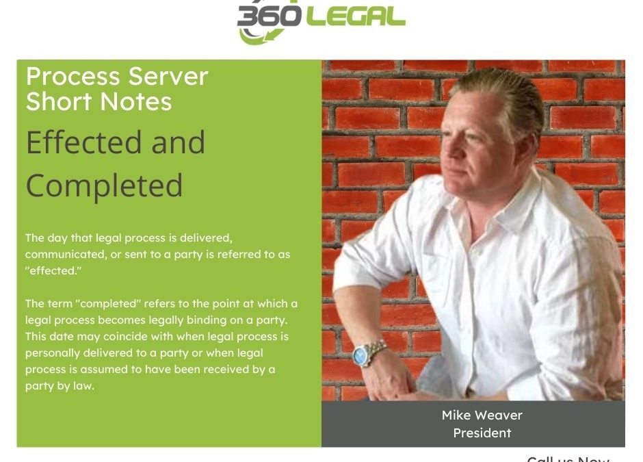 360 Legal Short Notes – Effected and Completed