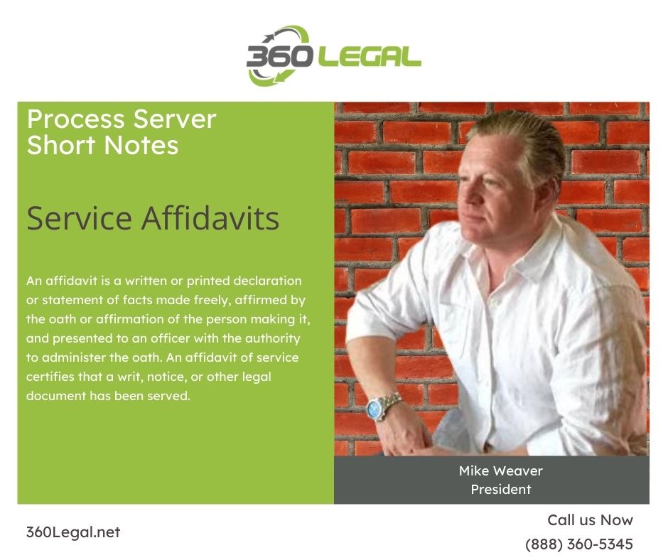 360 Legal Short Notes - Service Affidavits