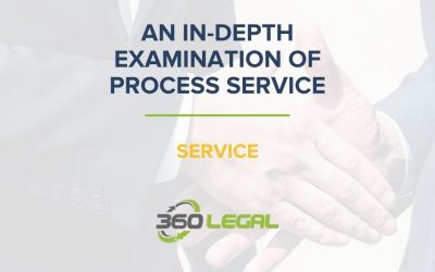 An In-Depth Examination of Process Service – Service