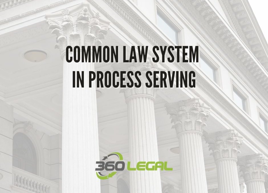 Common Law System in Process Serving