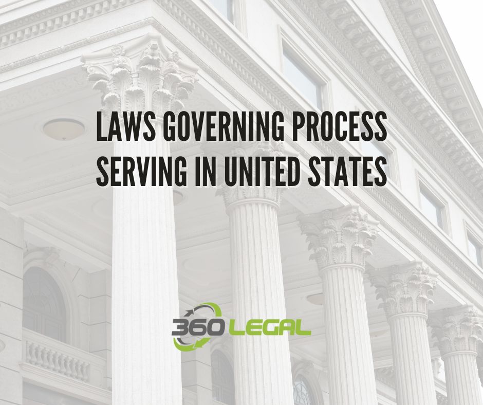 Laws Governing Process Serving in United States