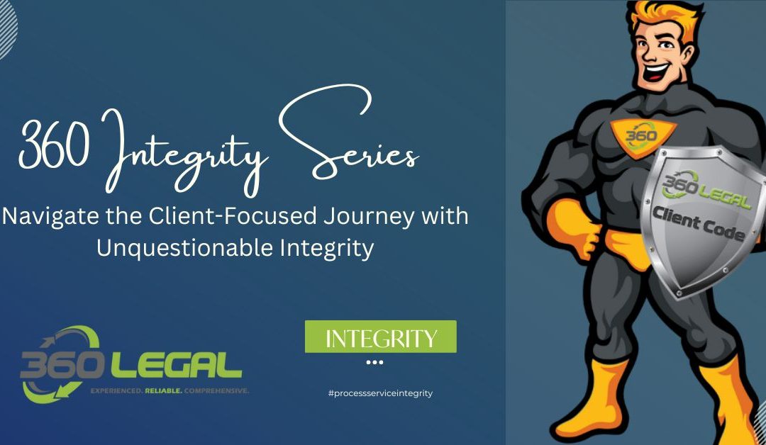 Navigate the Client-Focused Journey with Unquestionable Integrity