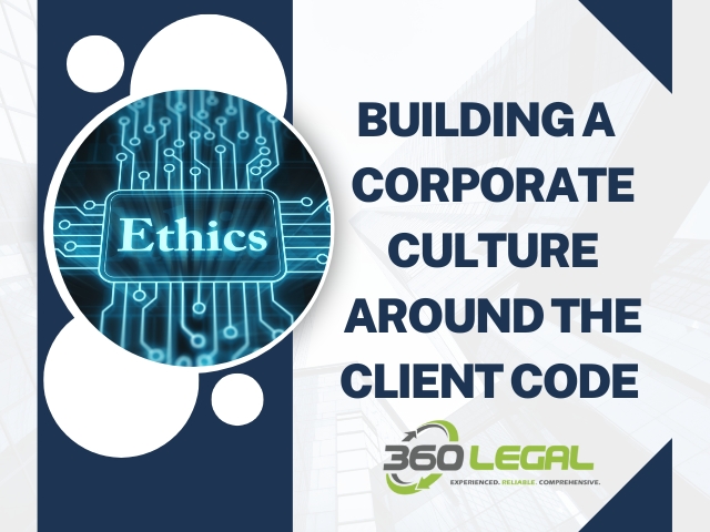 Building a Corporate Culture around the Client Code