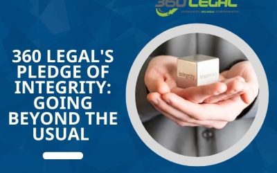 360 Legal’s Pledge of Integrity: Going Beyond the Usual