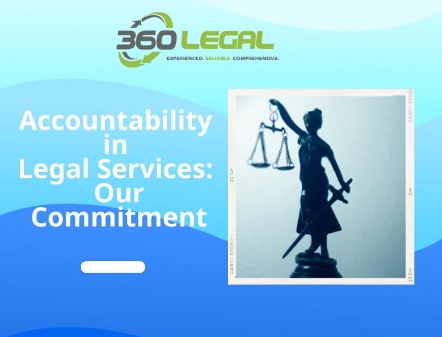 Accountability in Legal Services: Our Commitment