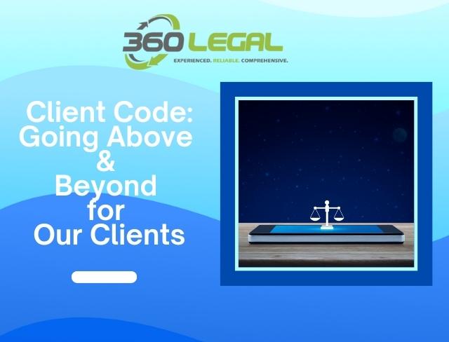 Client Code: Going Above and Beyond for Our Clients