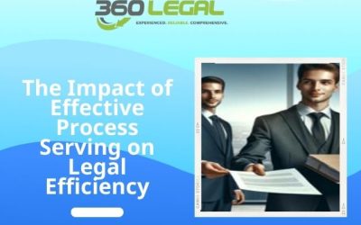 The Impact of Effective Process Serving on Legal Efficiency