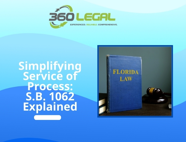 Simplifying Service of Process: S.B. 1062 Explained