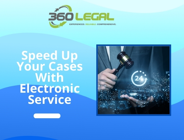 Speed Up Your Cases With Electronic Service