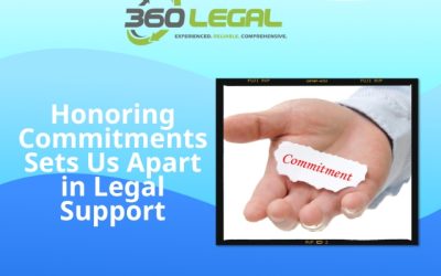 Honoring Commitments Sets Us Apart in Legal Support