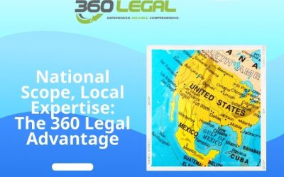 National Scope, Local Expertise: The 360 Legal Advantage