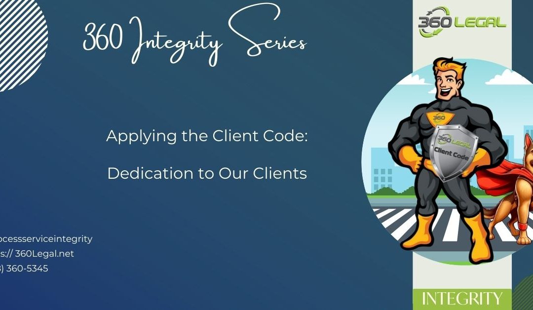 Applying the Client Code: Dedication to Our Client