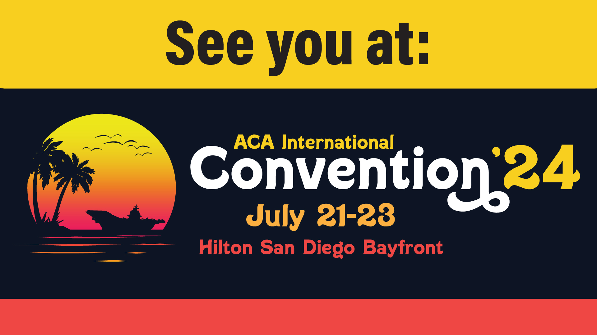 Join Us at the ACA International Convention in Sand Diego