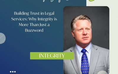 Building Trust in Legal Services: Why Integrity is More Than Just a Buzzword