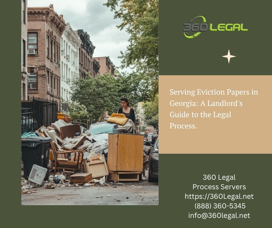 Serving Eviction Papers in Georgia: A Landlord's Guide to the Legal Process.