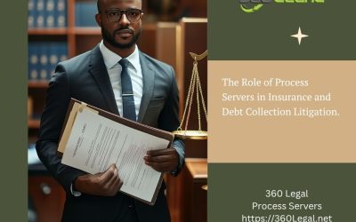 The Role of Process Servers in Insurance and Debt Collection Litigation