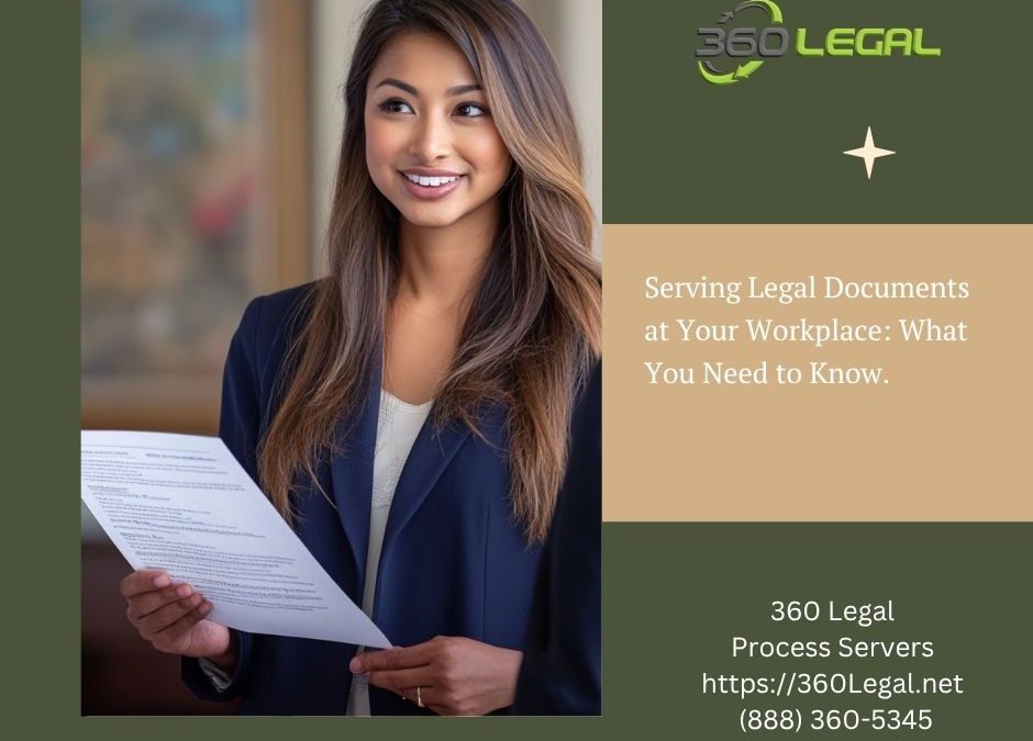 Serving Legal Documents at The Workplace: What You Need to Know